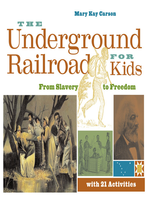 Title details for The Underground Railroad for Kids by Mary Kay Carson - Available